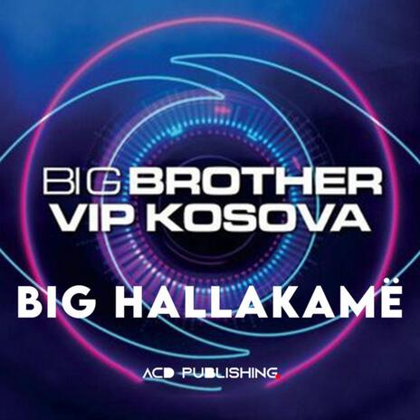 BIG HALLAKAMË | Boomplay Music