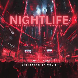 NIGHTLIFE (LIGHTNING EP VOL 1.)