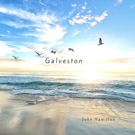 Galveston | Boomplay Music