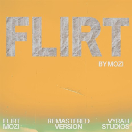 Flirt (Remastered) | Boomplay Music