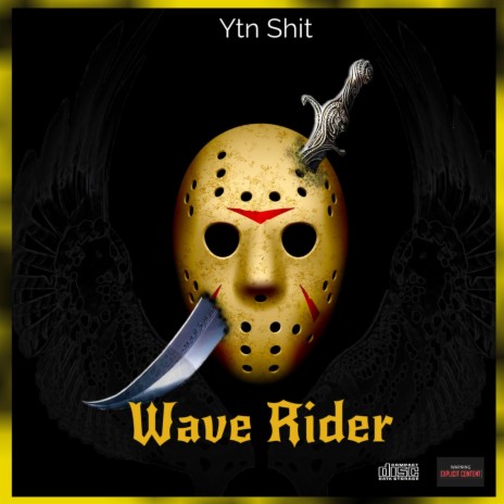 Wave Rider ft. Ytn Don, Big Squirm & Lul Dmo