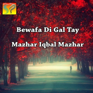 Bewafa Di Gal Tay