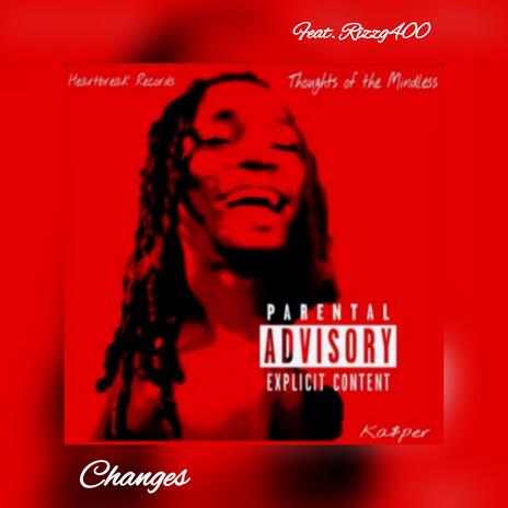 Changes ft. Rizz G