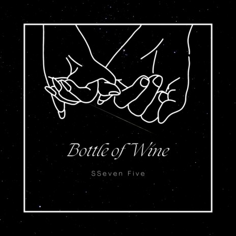 Bottle Of Wine | Boomplay Music