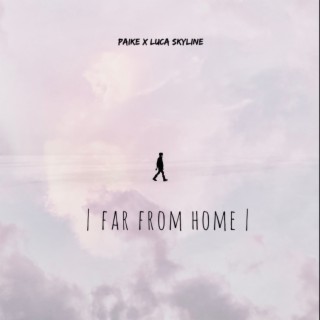 Far From Home