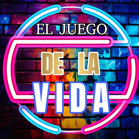 El Juego De La Vida | Boomplay Music