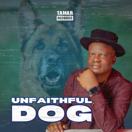 UNFAITHFUL DOG | Boomplay Music