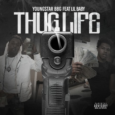 Thug Life ft. Lil Baby | Boomplay Music