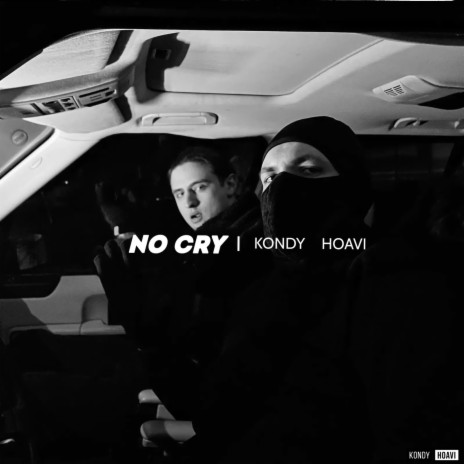 NO CRY ft. HOAVI | Boomplay Music