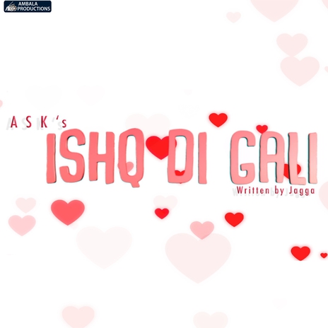 Ishq Di Gali | Boomplay Music