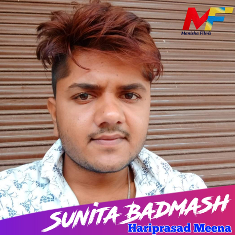 Sunita Badmash ft. Manish Paimapura | Boomplay Music