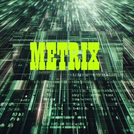 METRIX | Boomplay Music