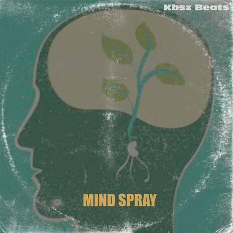 Mind Spray | Boomplay Music