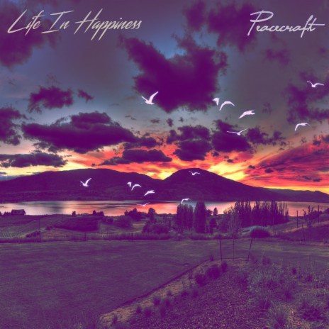 Life In Happiness | Boomplay Music