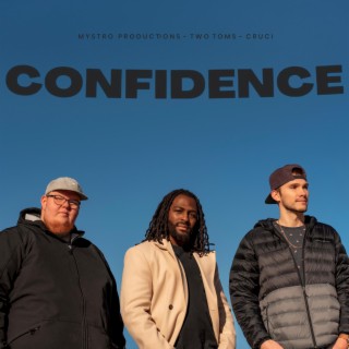 CONFIDENCE ft. Two Toms & Cruci lyrics | Boomplay Music