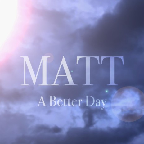 A Better Day | Boomplay Music