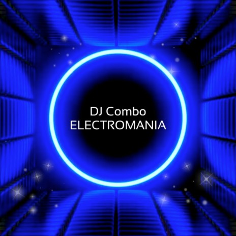 Electromania (Extended Mix)