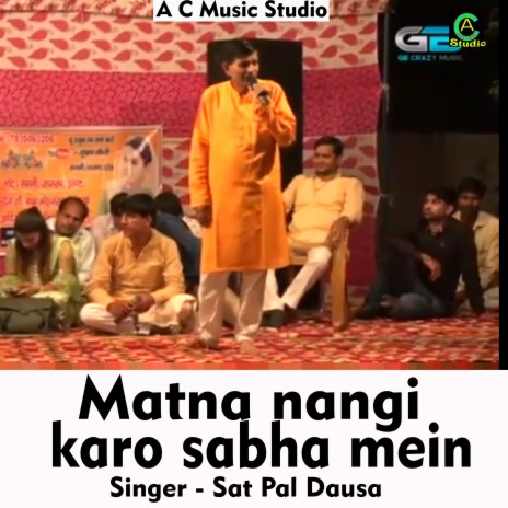 Matna nangi karo sabha mein (Hindi Song) | Boomplay Music