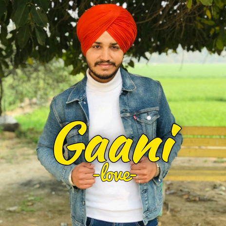 Gaani | Boomplay Music