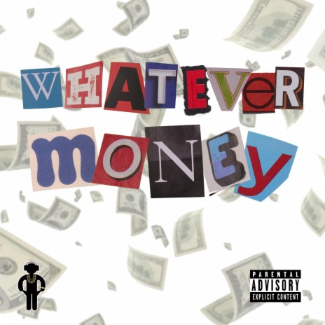 Whatever Money ft. DV Fuego, NMS R.O., Staythm & Chain$aw | Boomplay Music