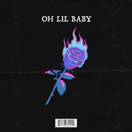 Oh Lil Baby! | Boomplay Music