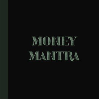 Money Mantra