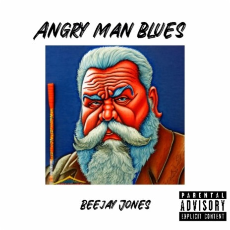 Angry Man Blues