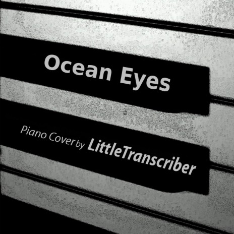 Ocean Eyes (Piano Version) | Boomplay Music