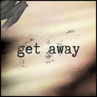 Get Away