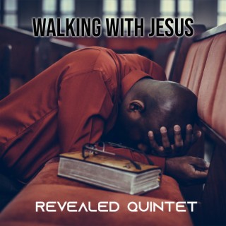 Walking with Jesus