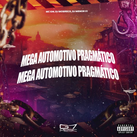 Mega Automotivo Pragmático ft. DJ MOBRECK & DJ MENOR 01 | Boomplay Music