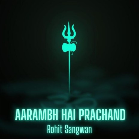 Aarambh Hai Prachand