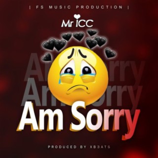 Am Sorry