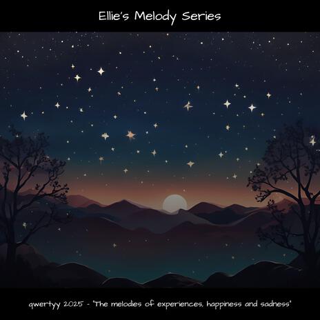 Ellie's Melody IV - The Tower to the Stars | Boomplay Music