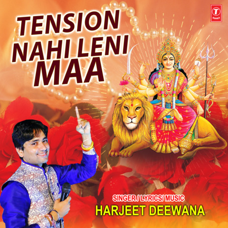 Tension Nahi Leni Maa | Boomplay Music