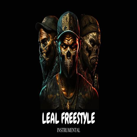 Leal Freestyle (Pista de Rap Freestyle) Beat Rap Agresivo