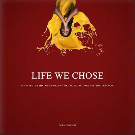 Life We Chose | Boomplay Music