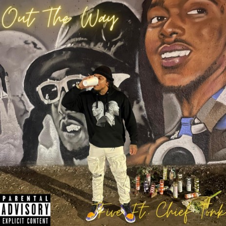 Out The Way ft. Chief Tonk | Boomplay Music