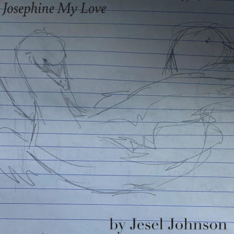 Josephine My Beloved | Boomplay Music