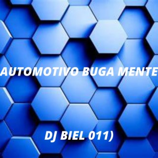 AUTOMOTIVO BUGA MENTE