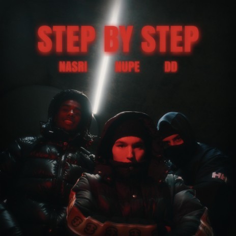 STEP BY STEP ft. Nasri & DD081 | Boomplay Music