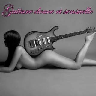 Guitare douce et sensuelle: Des grooves de jazz sensationnels