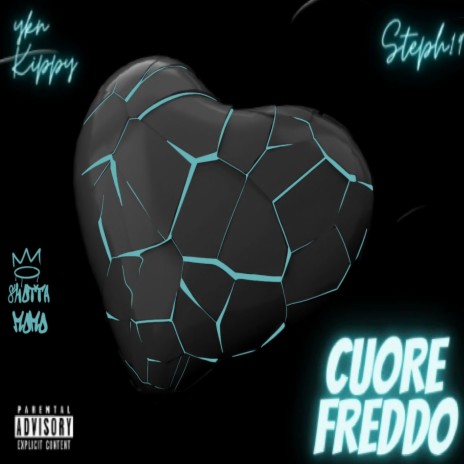 Cuore Freddo ft. Steph19 & ShottaMomo | Boomplay Music