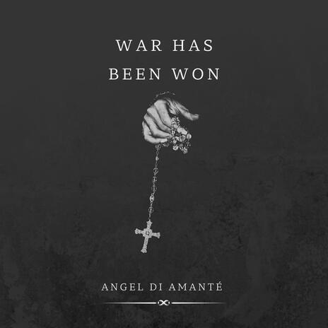 War Has Been Won | Boomplay Music