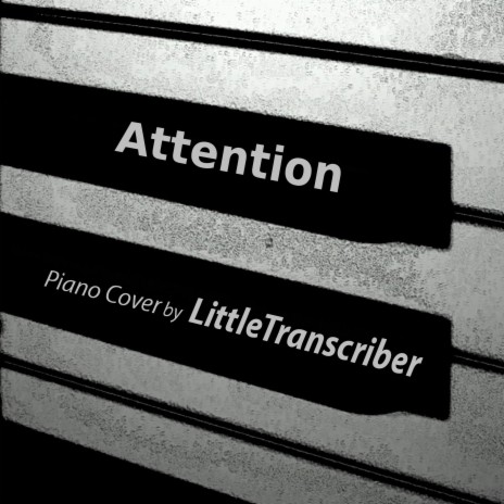 Attention (Piano Version) | Boomplay Music