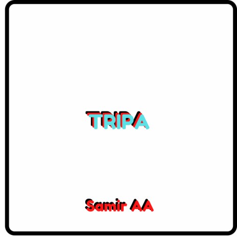 Tripa | Boomplay Music