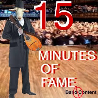 Fifteen Minutes Of Fame lyrics | Boomplay Music