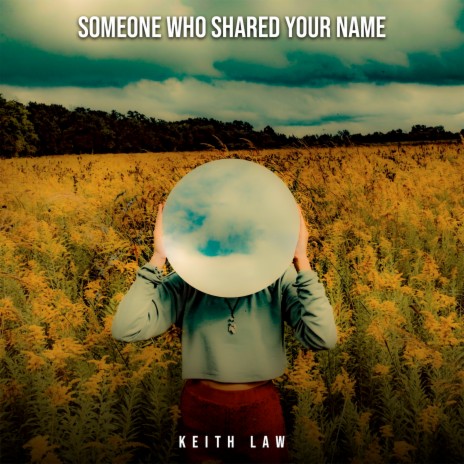 Someone Who Shared Your Name | Boomplay Music