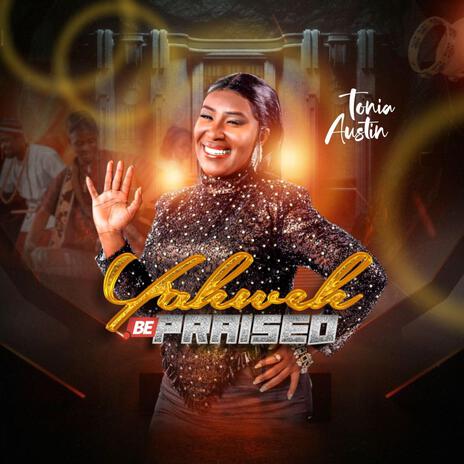 YAHWEH be praised | Boomplay Music