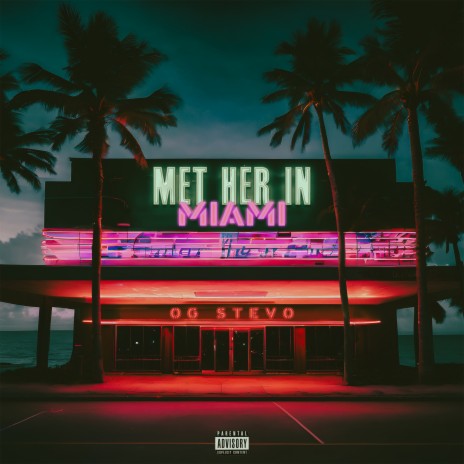 Met Her In Miami | Boomplay Music